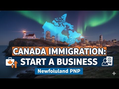 How to Apply for Newfoundland & Labrador Entrepreneur PNP | Start a Business & Get PR in Canada 🇨🇦