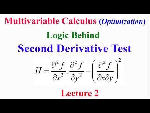 Multivariable Calculus Lecture 2 (Optimization) Proof : Logic behind second derivative test AB-C^2