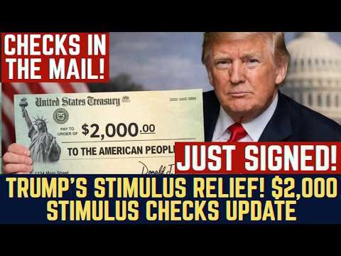 Trump’s Stimulus Relief! $2,000 Stimulus Checks UPDATE: What Americans Need to Know