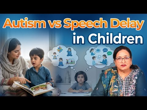 Speech Delay Aur Autism Mein Farq? | Verbal & Non-Verbal Developmental Milestones in Children