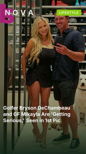 Golfer Bryson DeChambeau and GF Mikayla Are 'Getting Serious,' Seen in 1st Pic #shorts