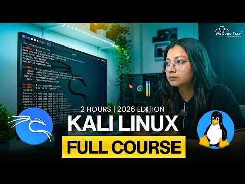 Kali Linux Full Course for Beginners (Zero to Advanced 2026)