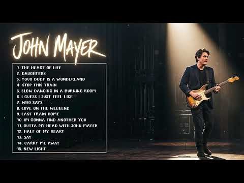 John Mayer | Greatest Hits, Best Songs & Timeless Soft Rock Classics