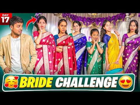 Bride Challenge 💃 Day 17 | दोस्ती का the end