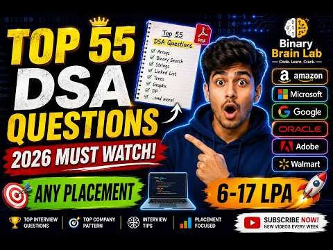 🔥Top 55 DSA Interview Questions for Placements 2026 |Must Practice Before Any Coding Interview #dsa