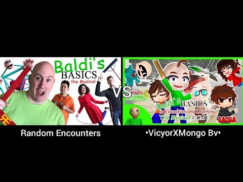 BALDI'S BASICS: THE MUSICAL Part 18 (Random Encounters vs •VicyorXMongo Bv•)