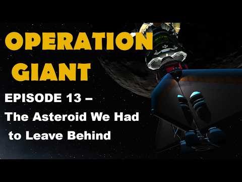 Episode 13- The Asteroid We Had to Leave Behind