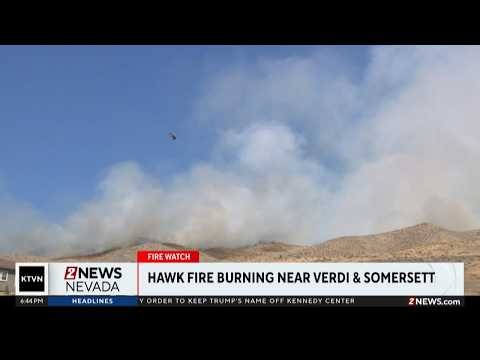 We continue to follow the Hawk Fire burning near Verdi and Somersett areas