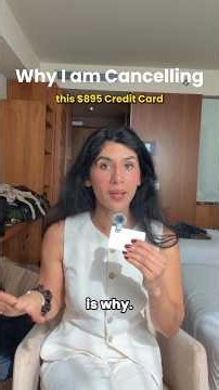 Why I'm Cancelling My $895 Credit Card