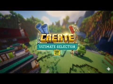 Create Ultimate Selection 2 – The Best Create Modpack (Trailer)