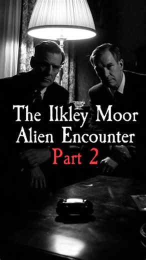 8.8K views · 152 reactions | The Ilkley Moor Abduction (Part 2): Hypnosis, Alien Abduction, and the Men in Black �In part two of the Ilkley Moor incident, hypnosis sessions revealed what Philip Spencer believed happened during his two missing hours. Upon encountering the alien figure, he recalled becoming paralyzed and levitating off the ground before being drawn into a domed craft. Inside, telepathic voices reassured him as green-skinned beings performed detailed medical examinations, inserting