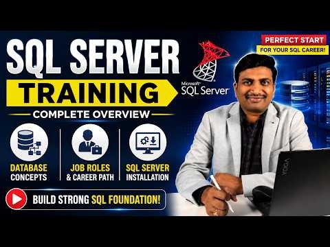 SQL Server Training Database Concepts, Job Roles & Installation