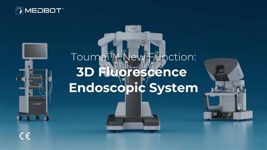 Toumai® 3D Fluorescence Endoscope – CE Certified with 8 Imaging Modes#Robot #Science | MicroPort MedBot