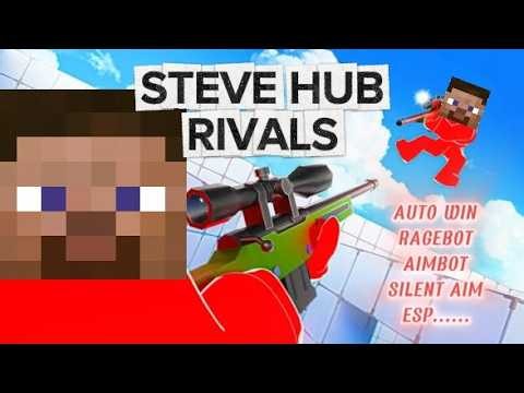 ❄️🥶SCRIPT RIVALS STEVE HUB [ SILENT AIM, RAGEBOT , ESP , AUTO WIN ,....]❄️