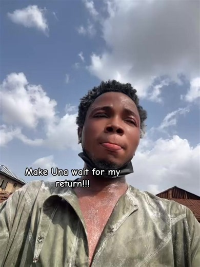 Make Una Wait for My Return — Feranmi / Ferry Nation Comeback