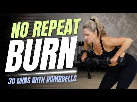 16: No Repeat Dumbbell Burn Workout | 30-Min Strength + Cardio, No Intervals | BodyFit By Amy