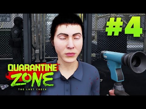 Quarantine Zone The Last Check Gameplay Walkthrough Part 4 - EYE CHECK (Full Game)