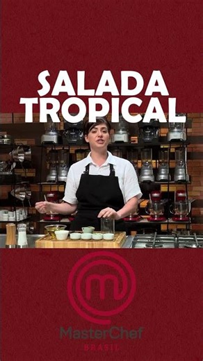 Tropical Salad | See this and other recipes on the MasterChef Brazil Recipes channel! #masterchef