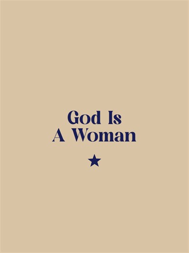 God Is A Woman Lyrics - Ariana Grande | You Believed God Is A Woman 👠
