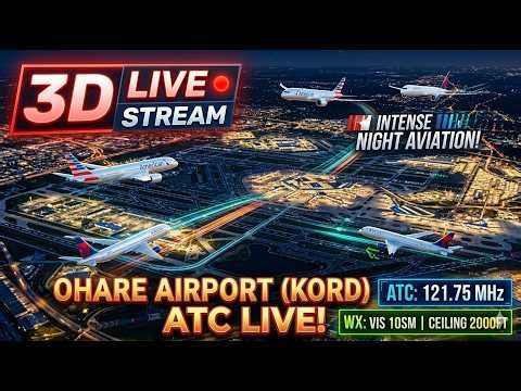LIVE! 3D CHICAGO O'HARE AIRPORT | ATC & Flight Tracking | 24/7 Aviation Hub(24/3/2026)
