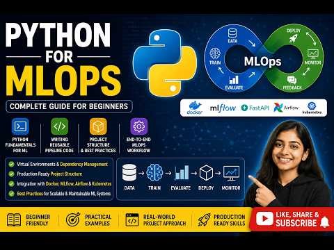Python for MLOps Explained | Virtual Environments, MLflow, FastAPI & More | MLOps with Python