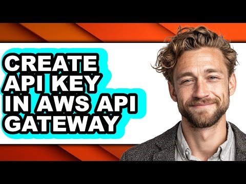 How to Create Api Key in Aws Api Gateway (full Guide)