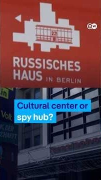 Why German lawmakers want Berlin’s Russian House closed | DW News