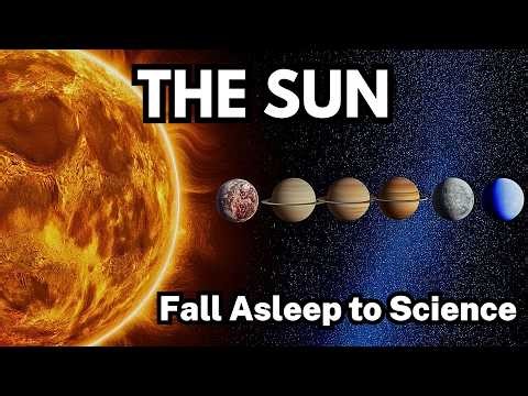 Everything Warm About You Came From the Sun — Fall Asleep to Its Science