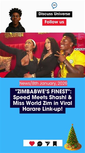 Speed Meets Shashl & Miss World Zim in Viral Harare Link-up! | DISCUSS