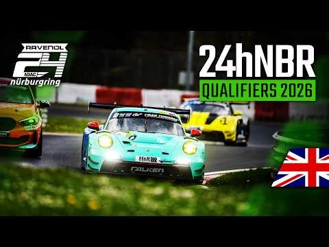 🔴 LIVE 🇬🇧 | ADAC 24h Nürburgring Qualifiers 2026 | Saturday
