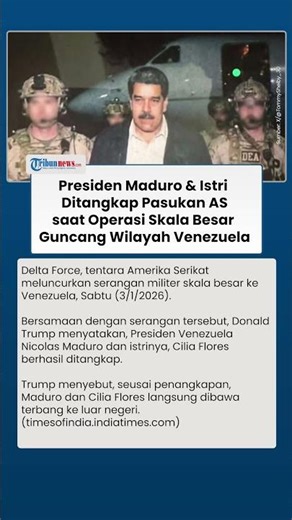 Presiden Maduro & Istri Ditangkap, Dibawa ke Luar Negeri seusai Serangan Delta Force AS di Venezuela
