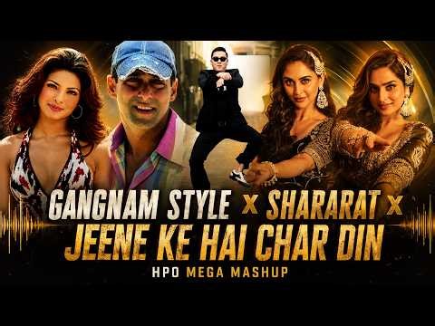 Gangnam Style x Shararat x Jeene Ke Hain Chaar Din | HPO Mega Mashup 2026 | Bollywood x K-Pop