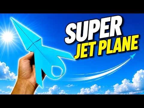 How to Make a Paper Airplane That Flies Like super jet