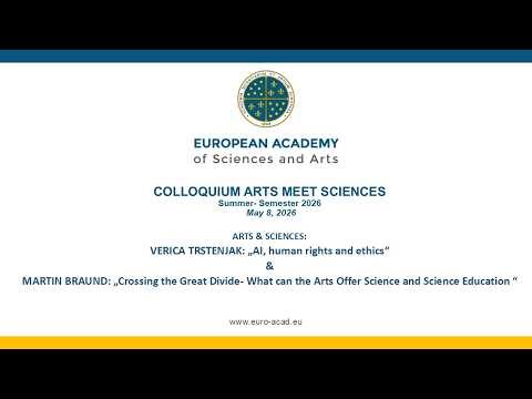 COLLOQUIUM ARTS MEET SCIENCES/Verica Trstenjak & Martin Braund/May 8, 2026