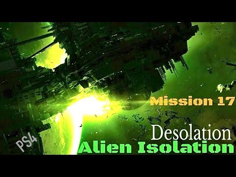 Alien Isolation: Mission 17 Desolation Game Released 07-10-2014
