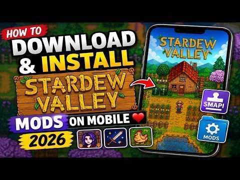 HOW TO DOWNLOAD AND INSTALL STARDEW VALLEY MODS ON MOBILE ❤️2026