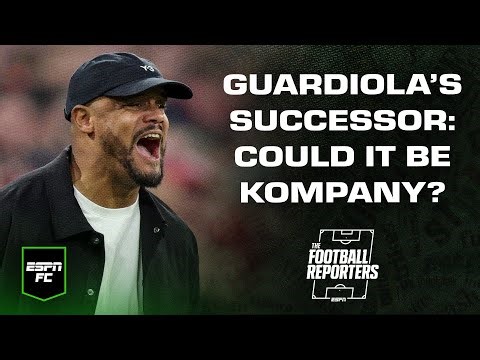 Why Vincent Kompany could be Pep Guardiola's Man City successor | ESPN FC
