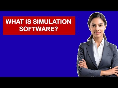 What Is Simulation Software?