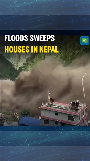 SHOCKING moment buildings WASHED AWAY as violent flood smashes through Nepal's Rasuwa