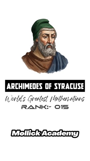 Archimedes of Syracuse || World's Top Mathematians || Rank 015 #matheducation #maths #mathematics