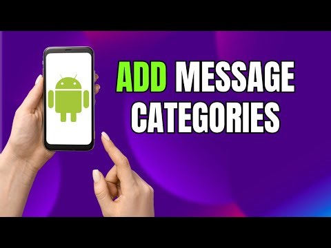 How to Add Text Message Categories on Android & Samsung Galaxy (Easy Guide)
