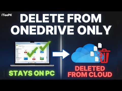 How to Delete Files from OneDrive but Not from PC (Step-by-Step Guide)