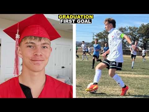 HIGH SCHOOL GRADUATION AND FIRST GOAL! 🎓⚽️