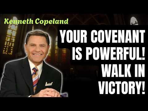 Kenneth Copeland - Unlock the Power of Your New Covenant in Christ