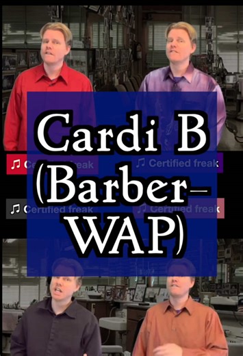 Barbershop Quartet Cover of Cardi B's WAP