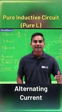 Pure Inductive Circuit Pure L | AC | JEE | NEET | CLASS 12