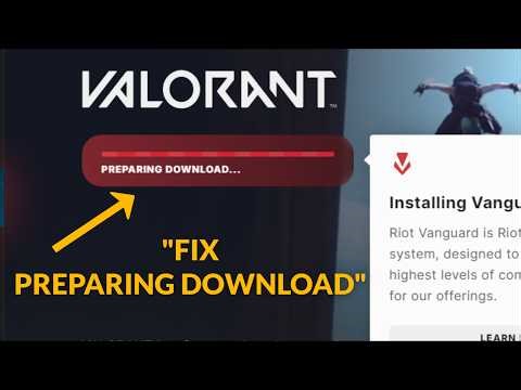 VALORANT STUCK ON PREPARING DOWNLOAD SCREEN - Fix - Today Issue - 2026