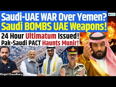 Saudi Airstrikes UAE Weapons in Yemen! MBS Issues 24-Hour Ultimatum! Pak-Saudi Pact Exposed! Kinjal