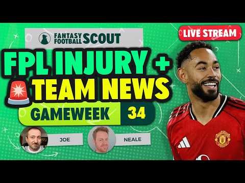 FPL GW34 INJURY + TEAM NEWS 🚨 | CUNHA LATEST ⚠️ | FPL Tips 2025/26