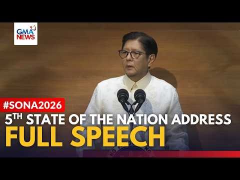 FULL SPEECH - Pres. Bongbong Marcos' 5th State of the Nation Address #SONA2026 | GMA News